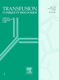 Transfusion clinique et biologique