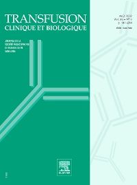 Transfusion clinique et biologique