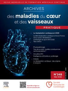 Archives des maladies du coeur et des vaisseaux Pratique
