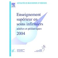 Enseignement supérieur en soins infirmiers adultes et pédiatriques 2004