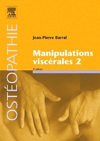 Manipulations viscérales - Tome 2