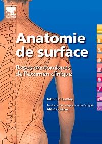 Anatomie de surface. Bases anatomiques de l'examen clinique