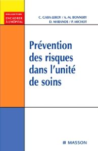 Prévention des risques dans l'unité de soins