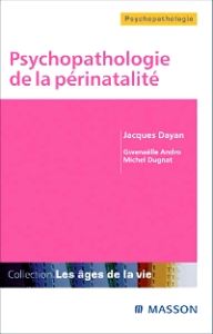 Psychopathologie de la périnatalité