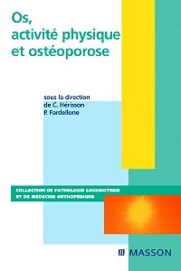 Os, activité physique et ostéoporose