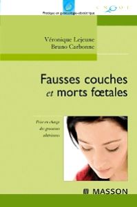 Fausses couches et morts foetales