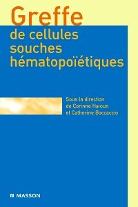 Greffes de cellules souches hématopoïétiques