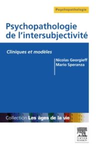 Psychopathologie de l'intersubjectivité