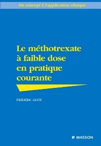 Méthotrexate à faible dose en pratique courante