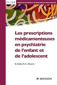 Les prescriptions médicamenteuses en psychiatrie de l'enfant et de l'adolescent