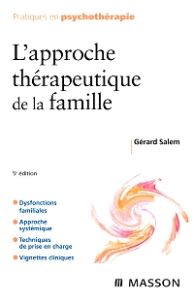 L'approche thérapeutique de la famille