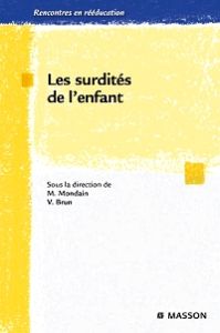 Les surdités de l?enfant