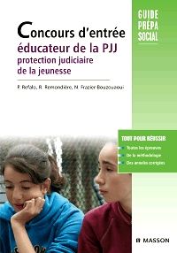 Concours d'entrée éducateur de la PJJ. Protection judiciaire de la jeunesse