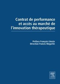 Contrat de performance et accès au marché de l'innovation thérapeutique