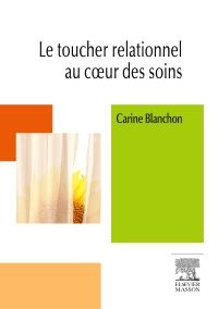 Le toucher relationnel au coeur des soins