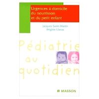 Urgences à domicile du nourrisson et du petit enfant