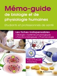 Mémo-guide de biologie et de physiologie humaines - UE 2.1 et 2.2