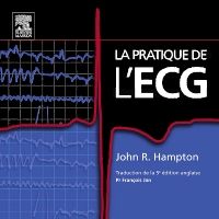 La pratique de l'ECG