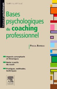 Bases psychologiques du coaching professionnel