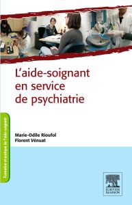 L'aide-soignant en service de psychiatrie