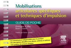 Mobilisations articulaires spécifiques et techniques d?impulsion