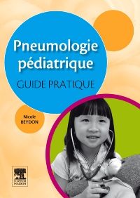 Pneumologie pédiatrique : guide pratique