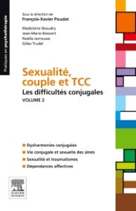 Sexualité, couple et TCC. Volume 1 : les difficultés sexuelles