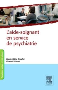 L'aide-soignant en service de psychiatrie