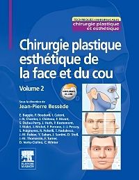 Chirurgie plastique esthétique de la face et du cou - Volume 2