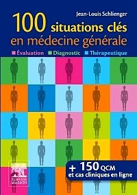 100 situations clés en médecine générale