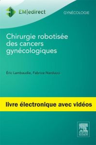 Chirurgie robotisée des cancers gynécologiques