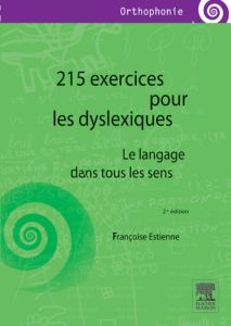 215 exercices pour les dyslexiques