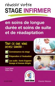 REUSSIR votre Stage infirmier en soins de longue durée et soins de suite et de réadaptation