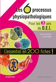 Les 6 processus physiopathologiques - Pour les 3 ans du D.E.I