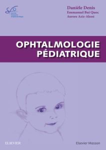 Ophtalmologie pédiatrique