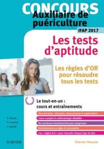 Concours Auxiliaire de puériculture 2018 Le Grand Guide Tests d'aptitude