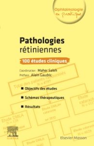 Pathologies rétiniennes : 100 études cliniques