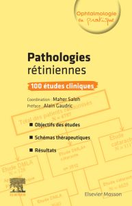 Pathologies rétiniennes : 100 études cliniques