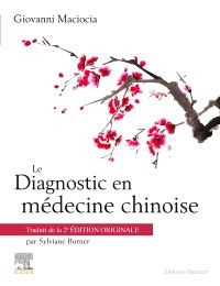 Le Diagnostic en médecine chinoise