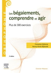 Les bégaiements, comprendre et agir