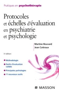 Protocoles et échelles d'évaluation en psychiatrie et psychologie