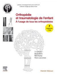 Orthopédie et traumatologie de l'enfant