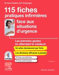 115 fiches pratiques infirmières face aux situations d'urgence