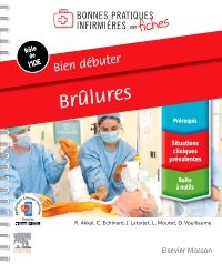 Bien débuter. Brûlures