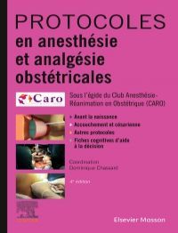 Protocoles en anesthésie et analgésie obstétricales