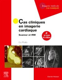 Cas cliniques en imagerie cardiaque