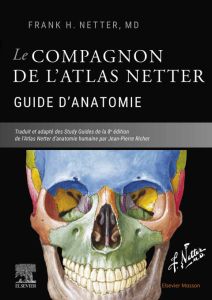 Le compagnon de l'atlas Netter - Guide d'anatomie