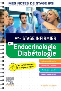 Mon stage infirmier en Endocrinologie-Diabétologie. Mes notes de stage IFSI