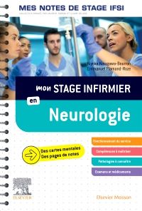 Neurologie. Mes notes de stage IFSI