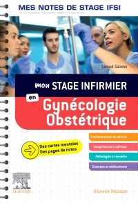 Gynécologie-Obstétrique. Mes notes de stage IFSI